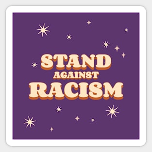 Stand Against Racism Sticker